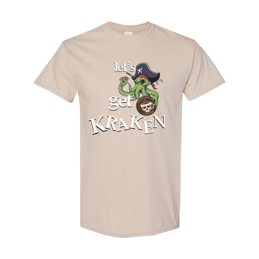 Lets Get Kraken T-Shirt